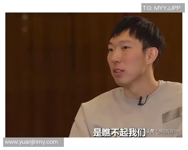 周琦感慨与王治郅相见恨晚称其为唯一能大幅提升自己的前辈